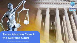 Texas Abortion Case & the Supreme Court