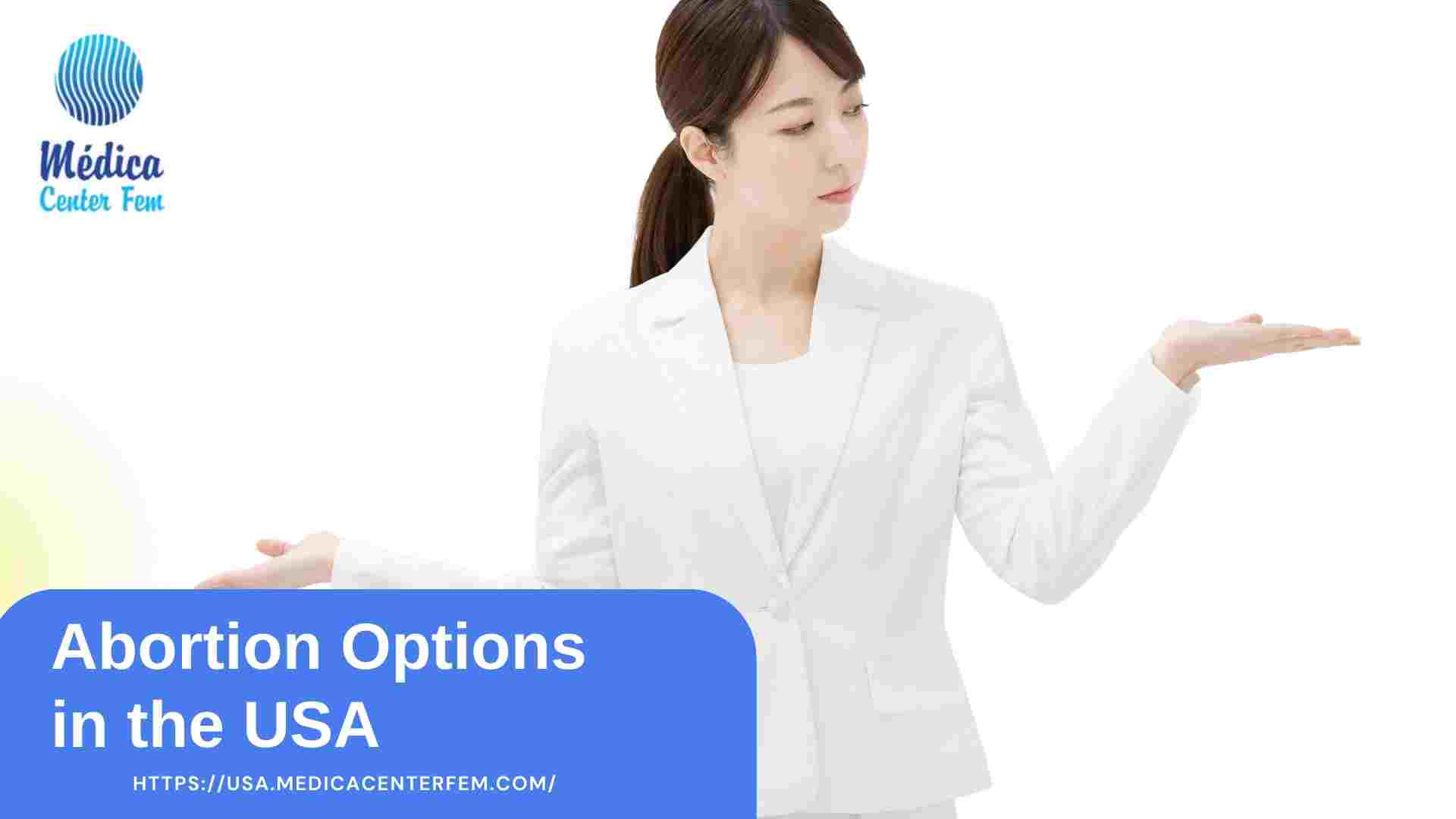 Abortion Options in the USA: Legal Choices California & Nevada